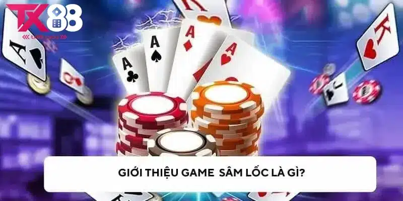 Game Bài Dân Gian Truyền Thống - Trải Nghiệm Hấp Dẫn Tại TX88 2 Chơi sâm lốc săn thưởng tiền tỷ cực dễ dàng